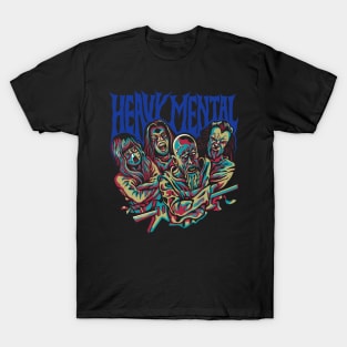 HEAVY MENTAL T-Shirt